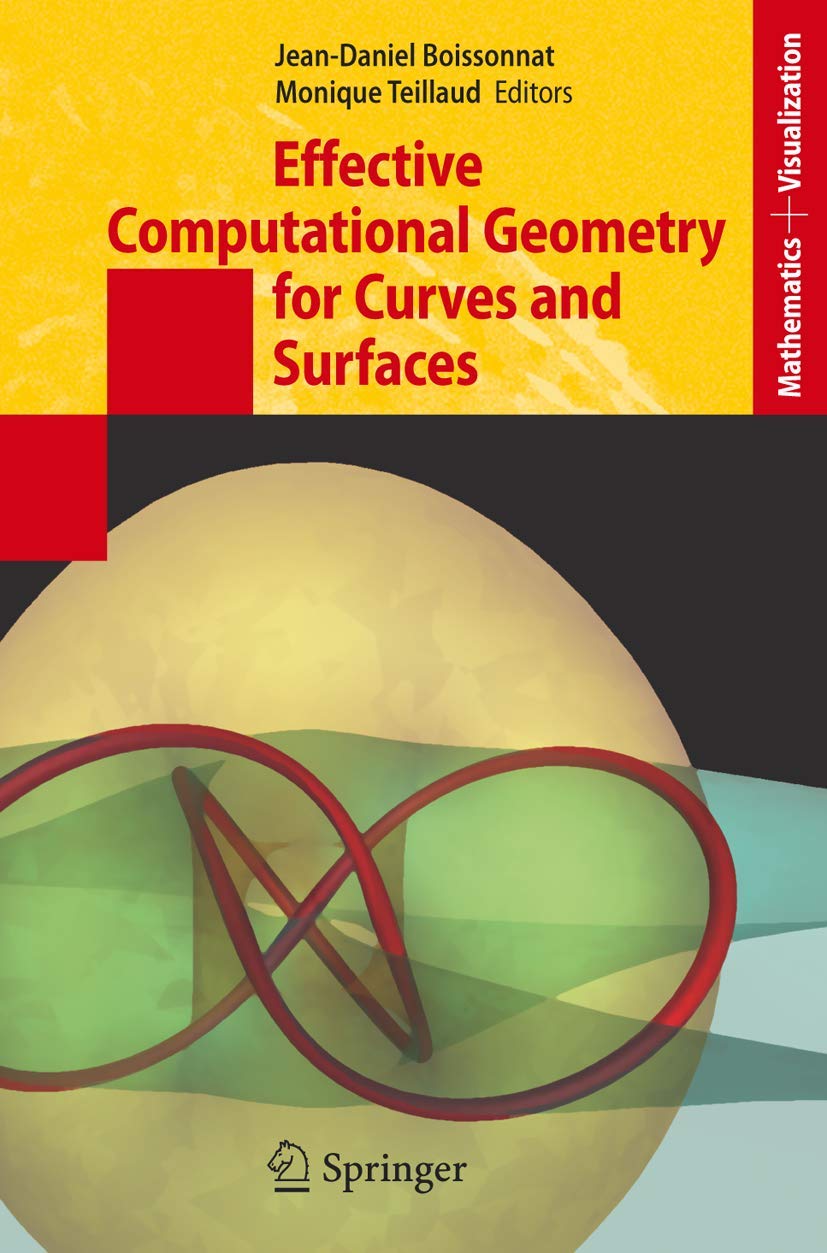 Buy Effective Computational Geometry for Curves And Surfaces (Mathematics And Visualization) — BookShops.in