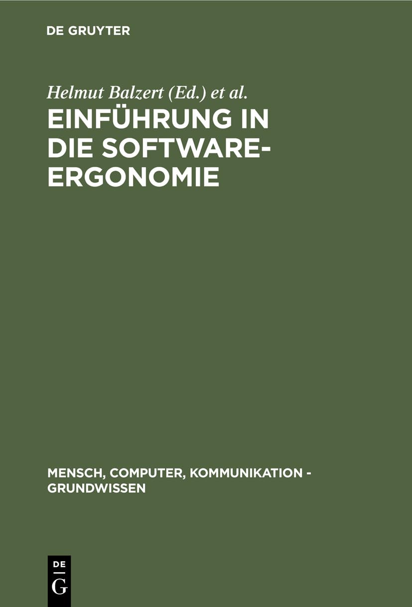 Buy Einfhrung in die Software-Ergonomie: 1 by Helmut Balzert | H — BookShops.in