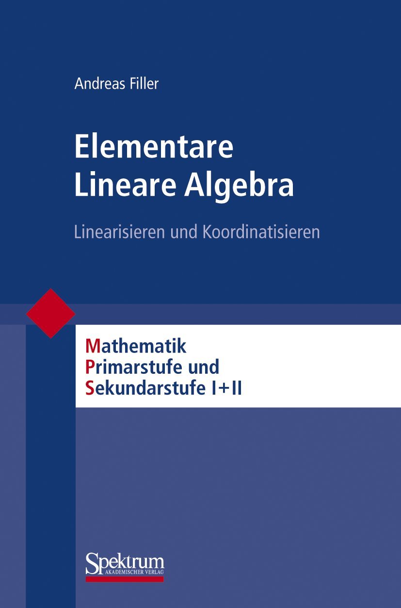 Buy Elementare Lineare Algebra by Andreas Filler — BookShops.in