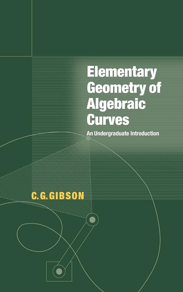 Buy Elementary Geometry of Algebraic Curves by C. G. Gibson — BookShops.in