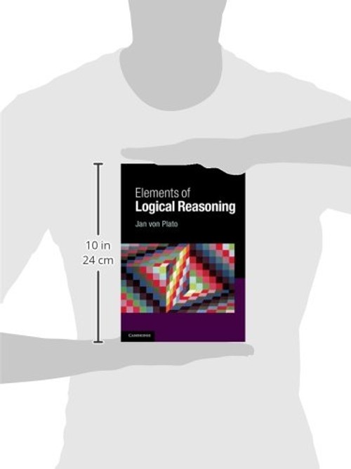 Elements of Logical Reasoning by Jan Von Plato view 4