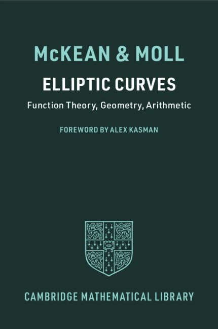 Buy Elliptic Curves: Function Theory, Geometry, Arithmetic (Cambridge Mathematical Library) — BookShops.in