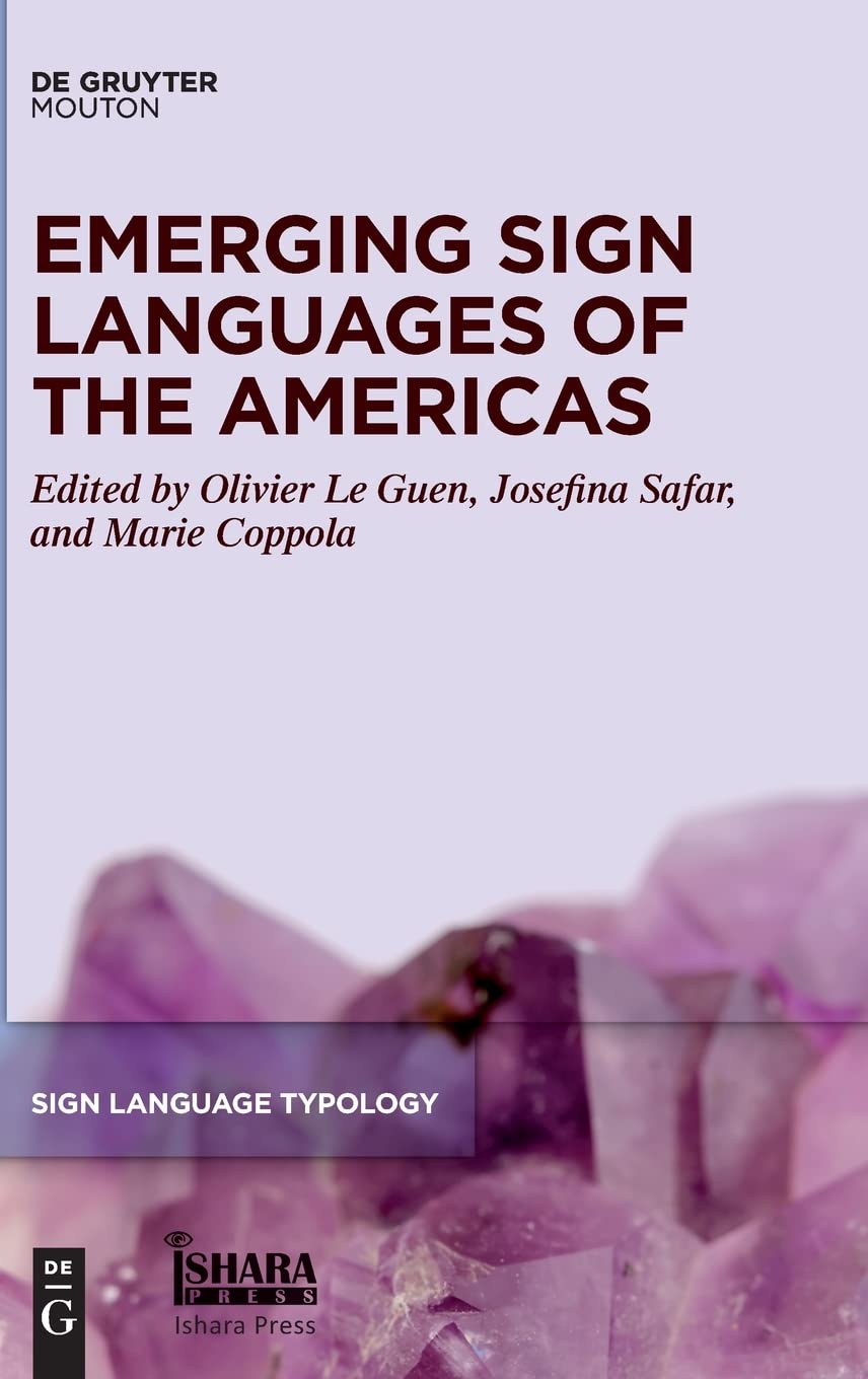 Buy Emerging Sign Languages of the Americas: 9 by Olivier Le Gue — BookShops.in