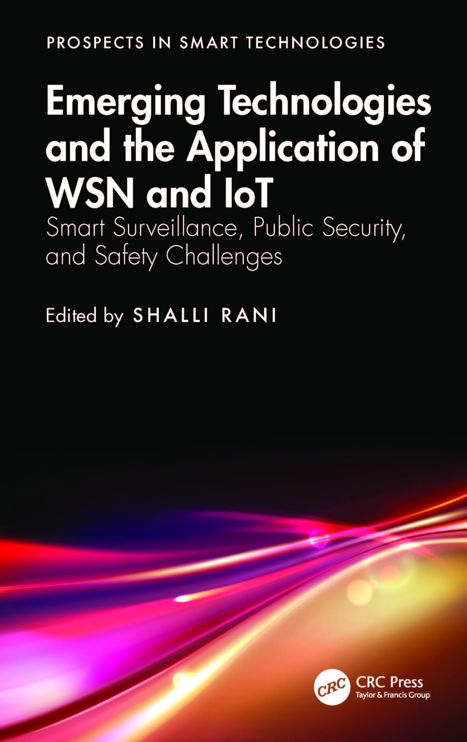 Buy Emerging Technologies and the Application of Wsn and Iot (English, Shalli Rani) — BookShops.in