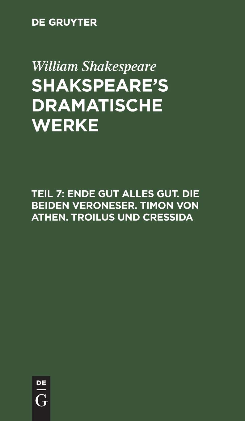 Buy Ende gut alles gut. Die beiden Veroneser. Timon von Athen. T — BookShops.in
