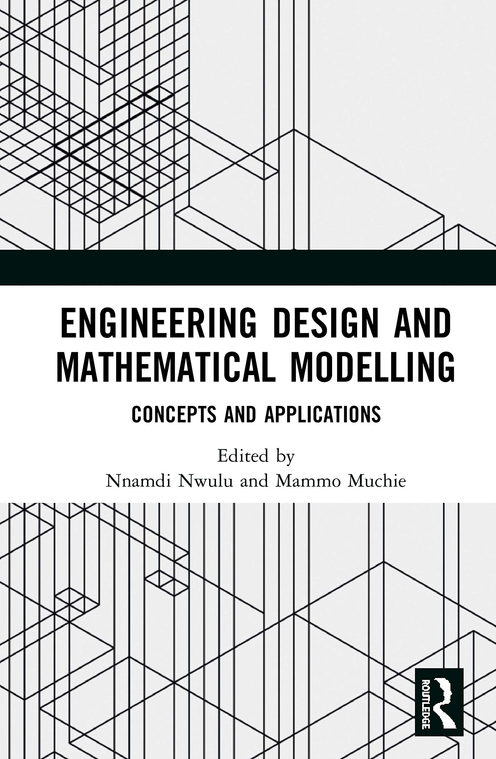Buy Engineering Design and Mathematical Modelling by Nwulu Nnamd — BookShops.in
