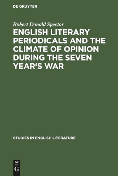 English Literary Periodicals and the Climate of Opinion During the Seven Year's War – Robert Donald Spector view 2