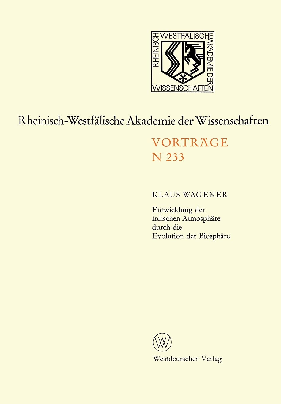 Buy Entwicklung der irdischen Atmosphäre durch die Evolution der Biosphäre — BookShops.in