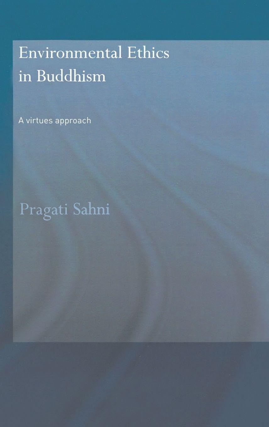 Buy Environmental Ethics in Buddhism (English, Pragati Sahni) — BookShops.in