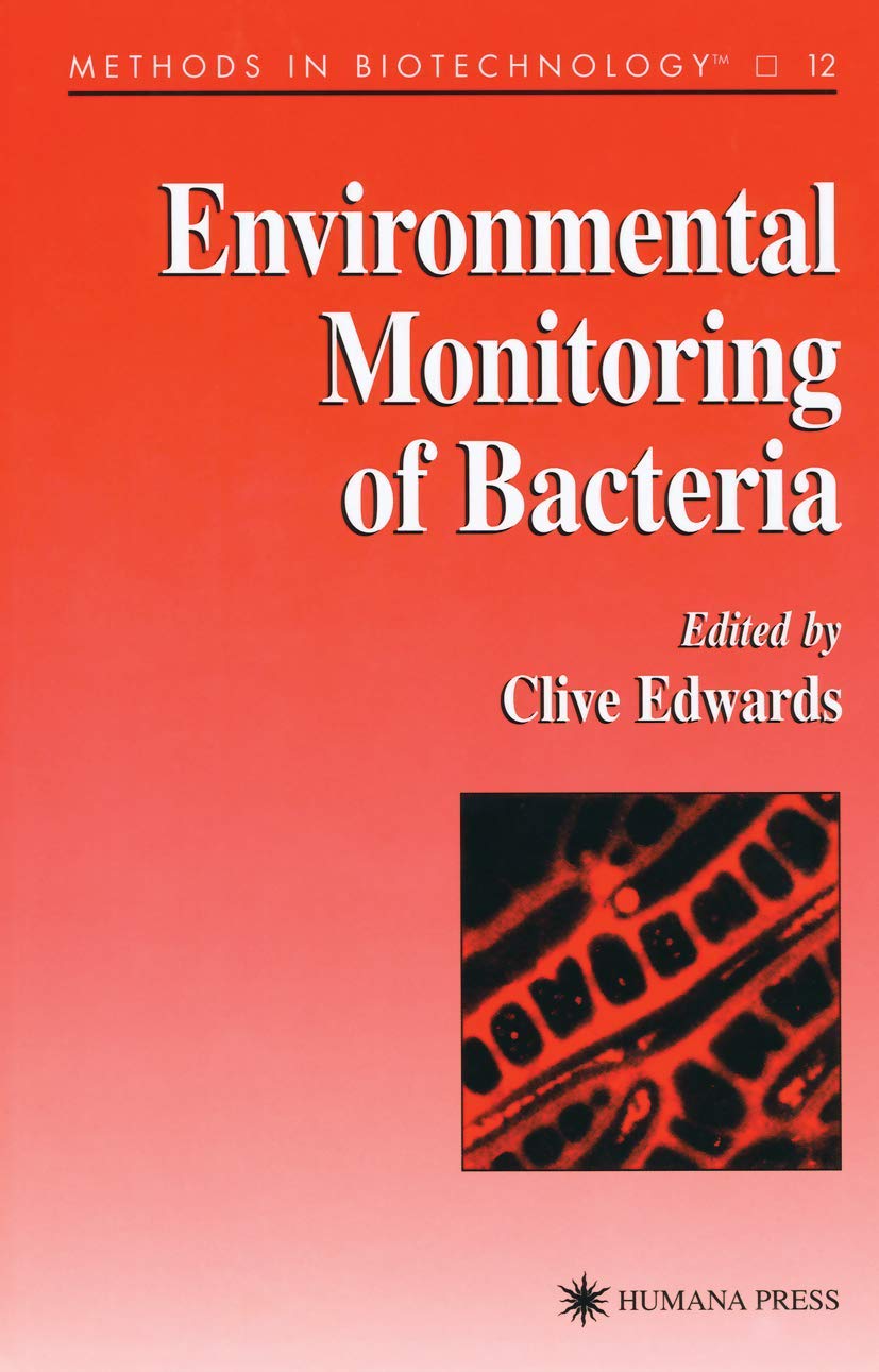 Buy ENVIRONMENTAL MONITORING OF BACTERIA (METHODS IN BIOTECHNOLOGY, VOLUME 12) — BookShops.in