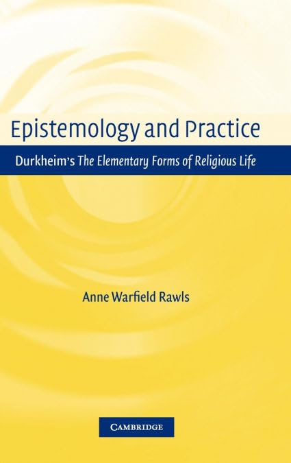Buy Epistemology and Practice (English, Anne Warfield Rawls | Rawls Anne Warfield) — BookShops.in