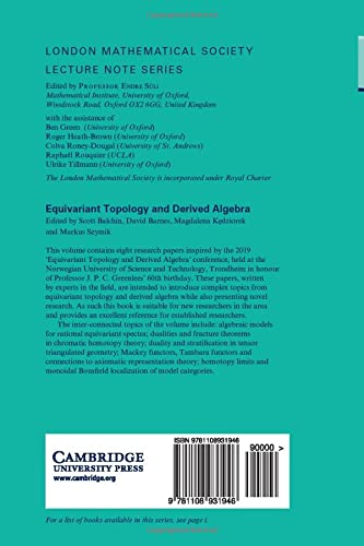 Equivariant Topology and Derived Algebra: 474 (London Mathematical Society Lecture Note Series, Series Number 474) view 3