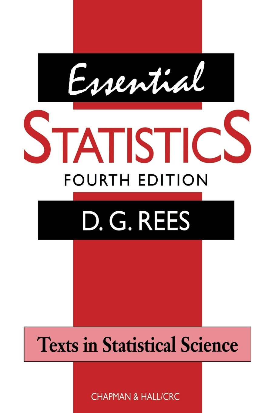 Buy Essential Statistics by D. G. Rees – CRC Press — BookShops.in