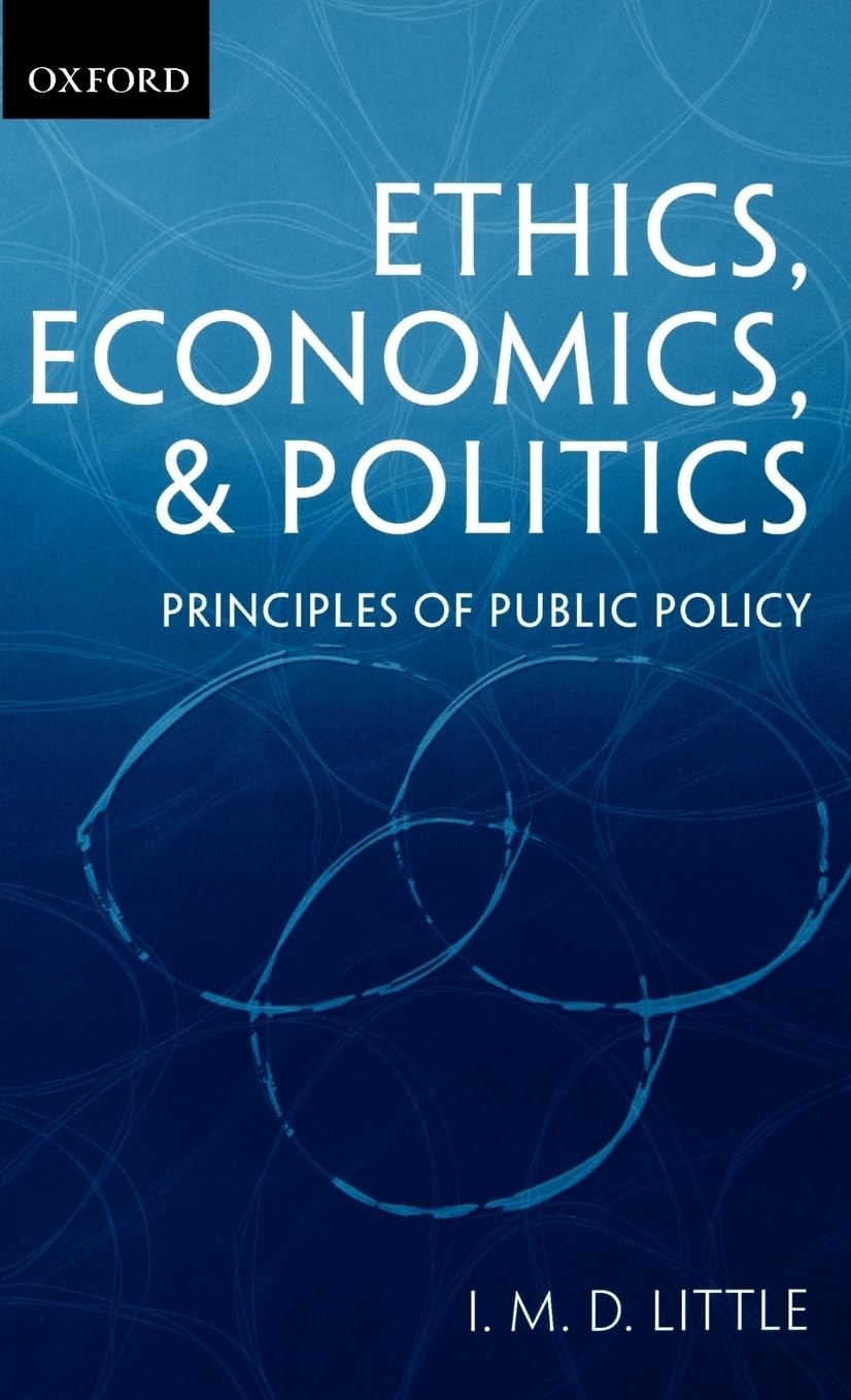 Buy Ethics, Economics, and Politics by Ian Little — BookShops.in
