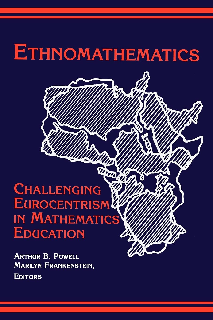 Buy Ethnomathematics by Arthur B. Powell – Math Education — BookShops.in