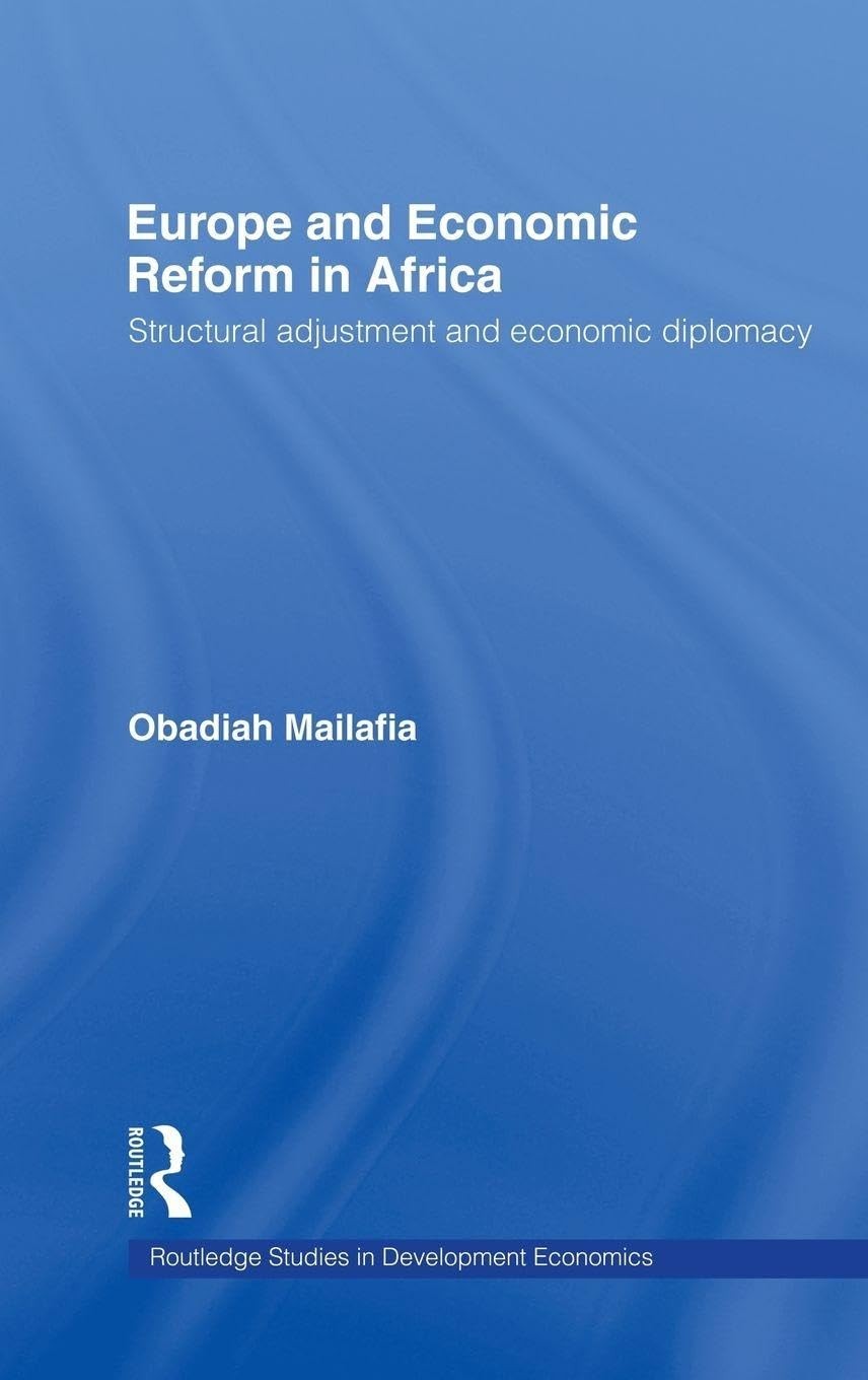 Buy Europe and Economic Reform in Africa (English, Obed O. Mailafia) — BookShops.in
