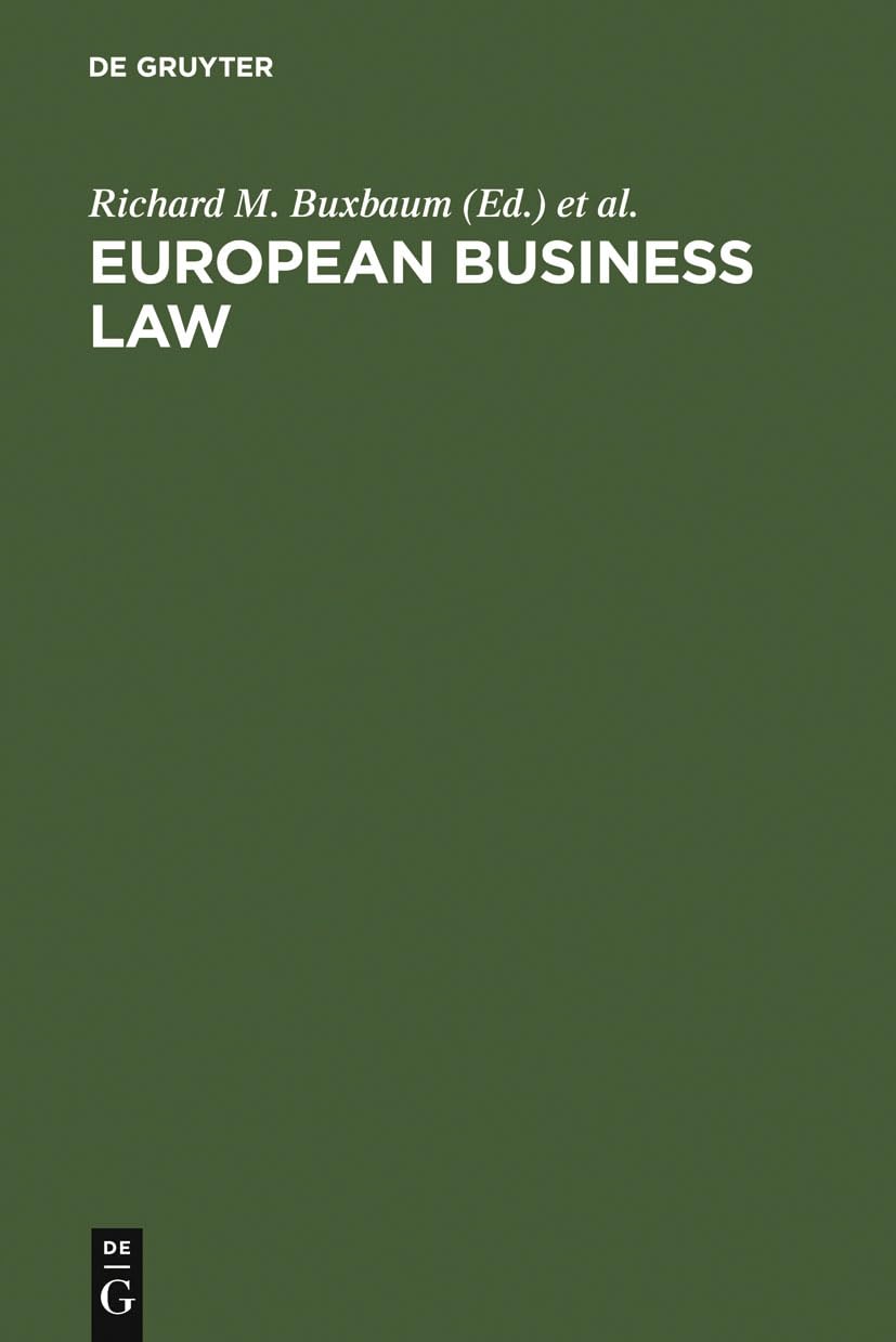 Buy European Business Law: Legal and Economic Analyses on Integration and Harmonization — BookShops.in