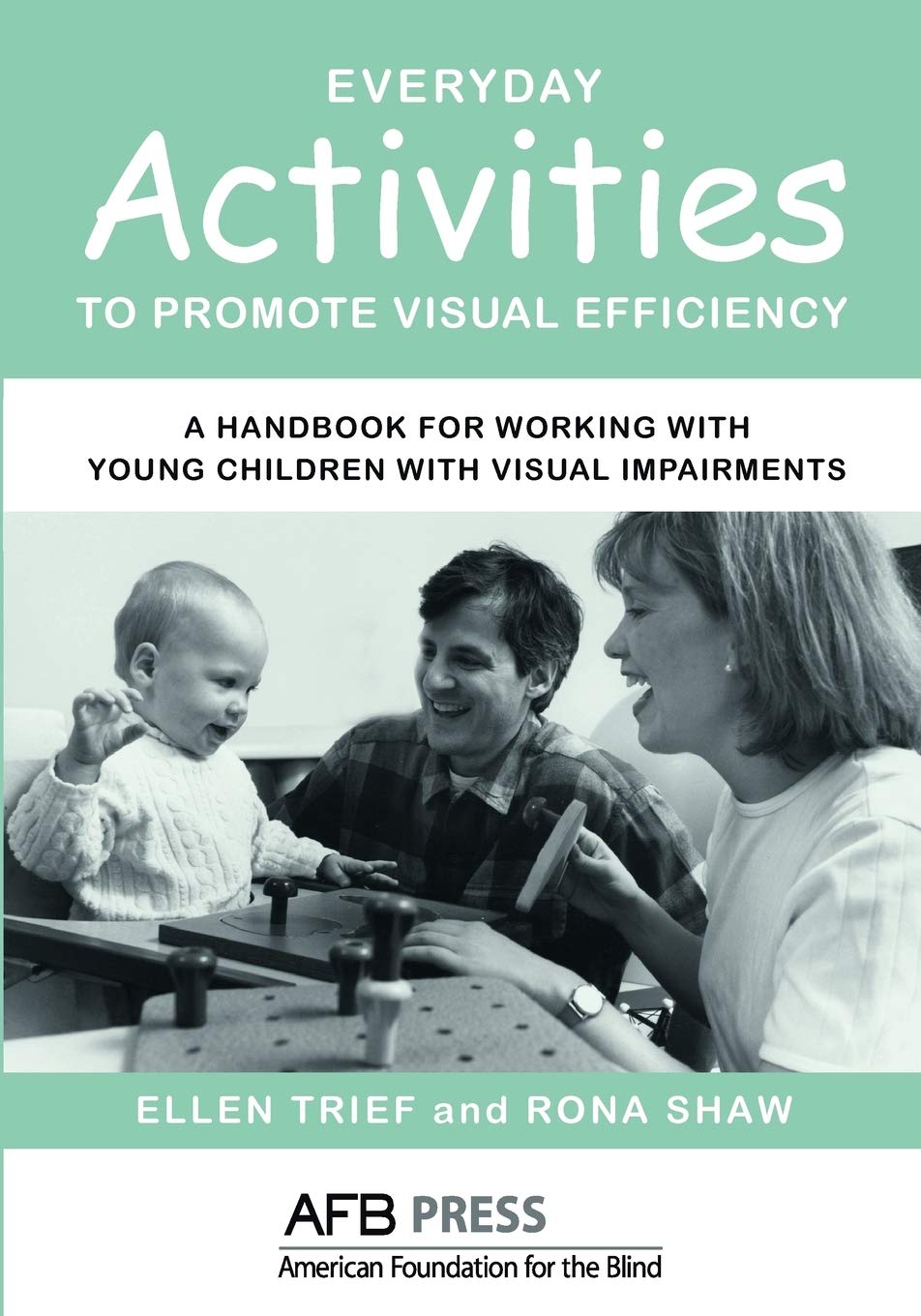 Buy Everyday Activities to Promote Visual Efficiency by Ellen Tr — BookShops.in