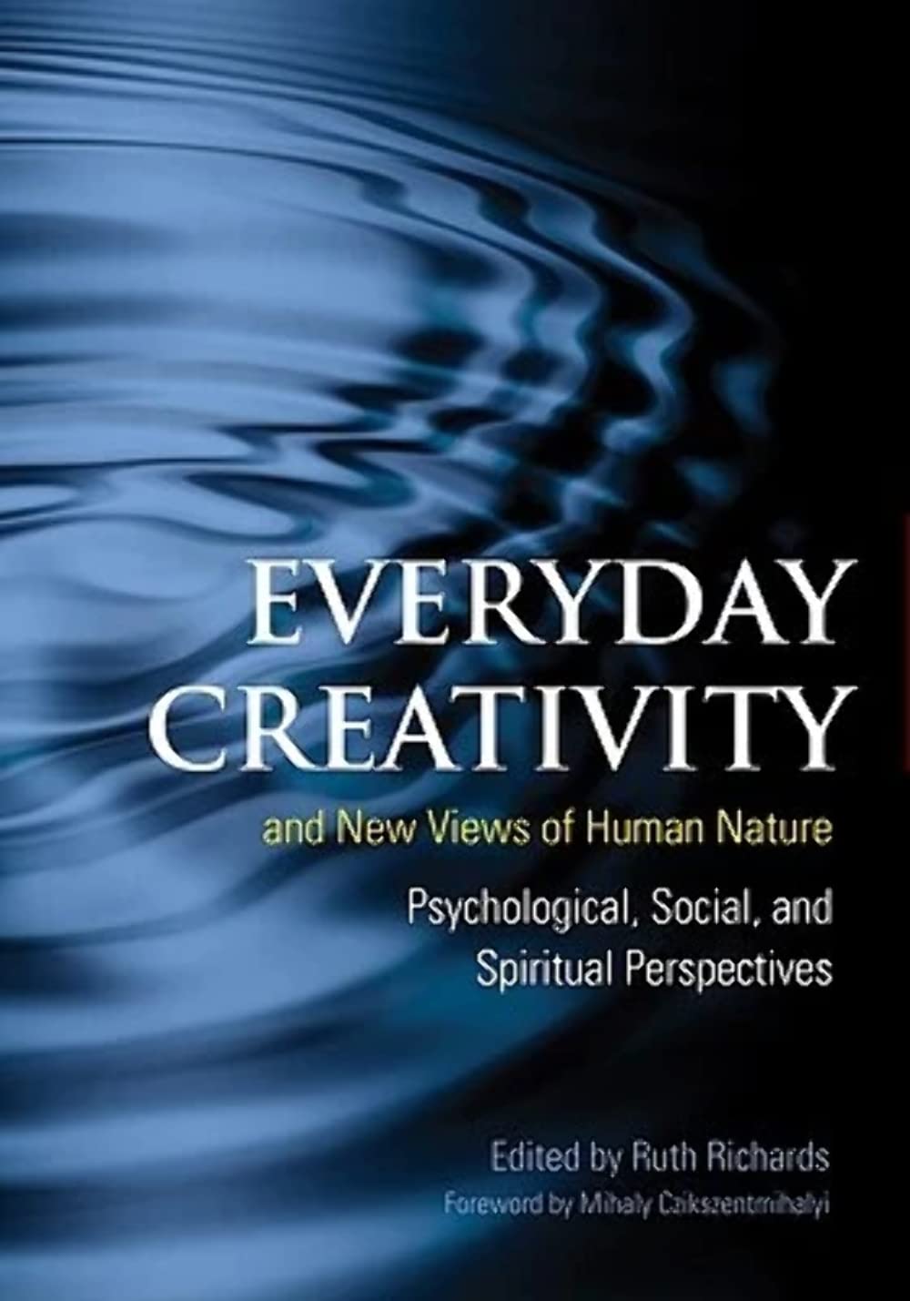 Buy Everyday Creativity and New Views of Human Nature by Ruth Ri — BookShops.in