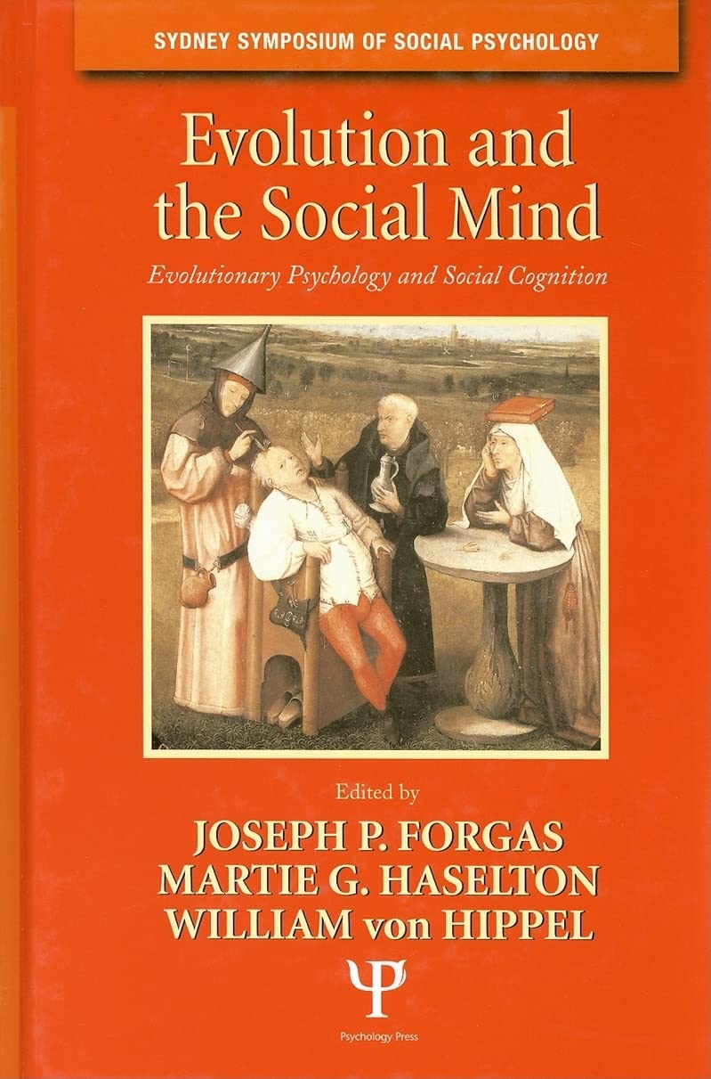 Buy Evolution and the Social Mind: Evolutionary Psychology and Social Cognition (Sydney Symposium in Social Psychology) — BookShops.in