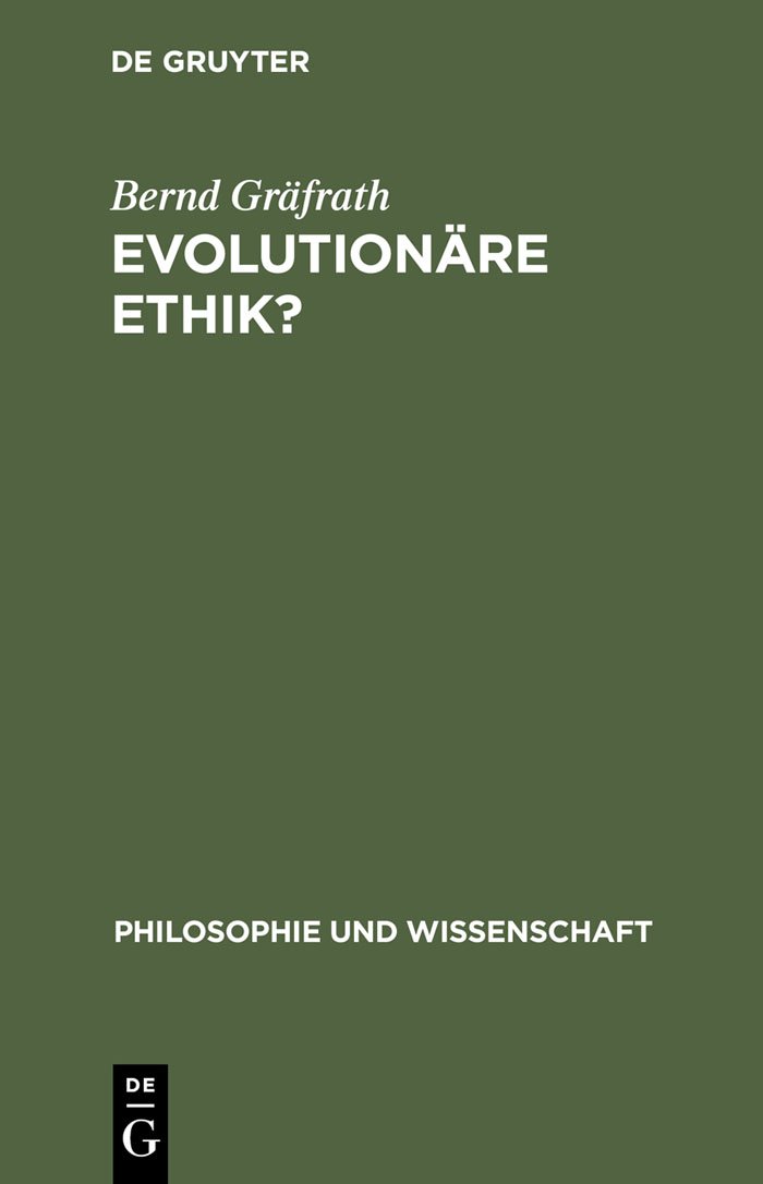 Buy Evolutionäre Ethik?: Philosophische Programme, Probleme und Perspektiven der Soziobiologie: 14 (Philosophie und Wissenschaft, 14) — BookShops.in