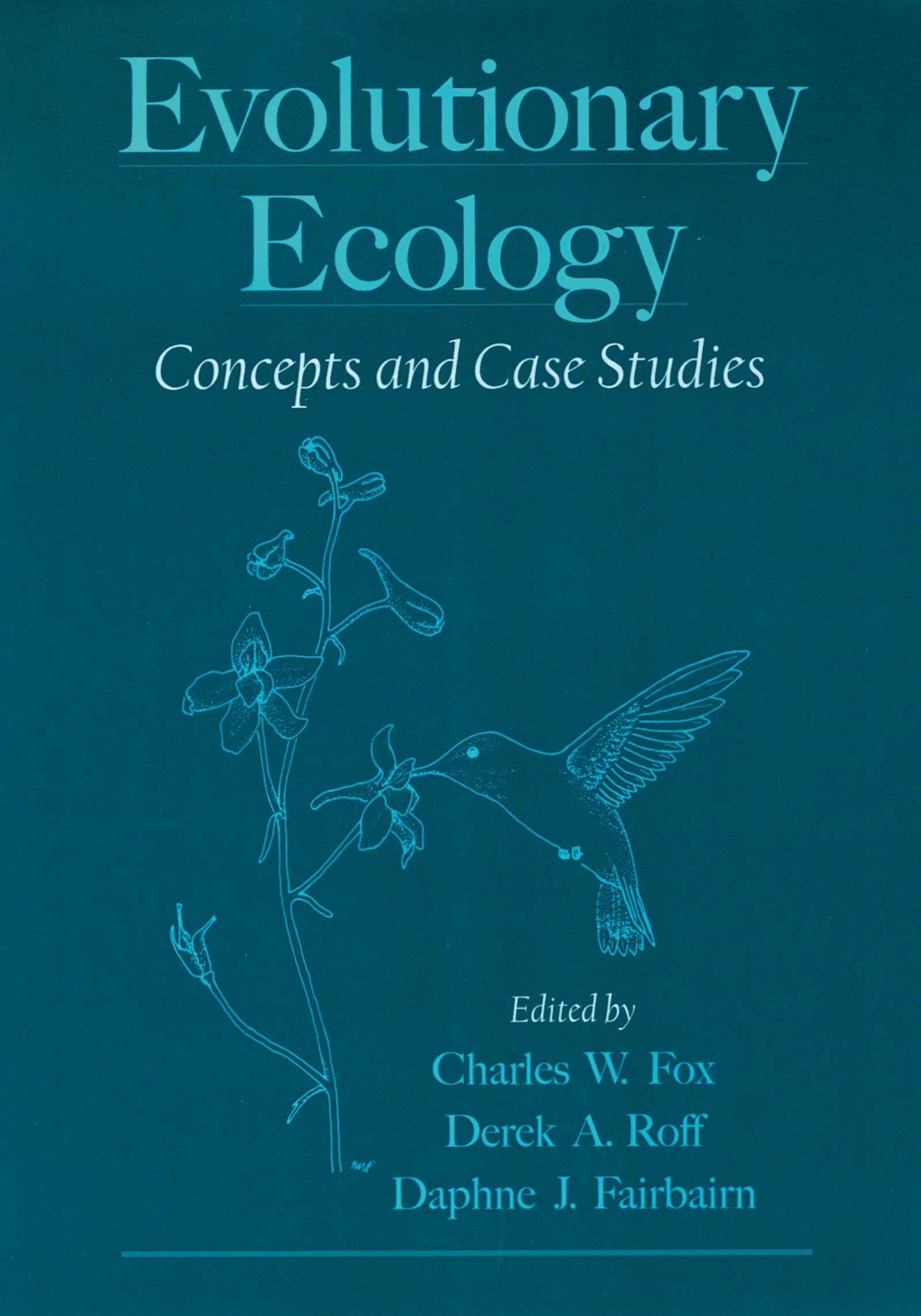 Buy Evolutionary Ecology by Charles W. Fox – Science & Math — BookShops.in