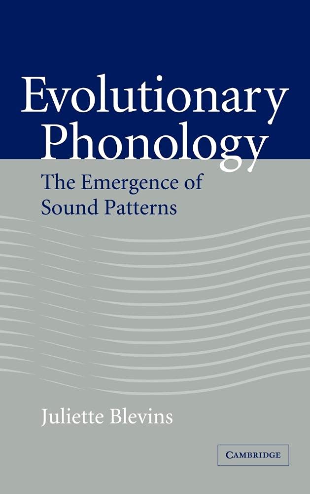 Buy Evolutionary Phonology by Juliette Blevins — BookShops.in