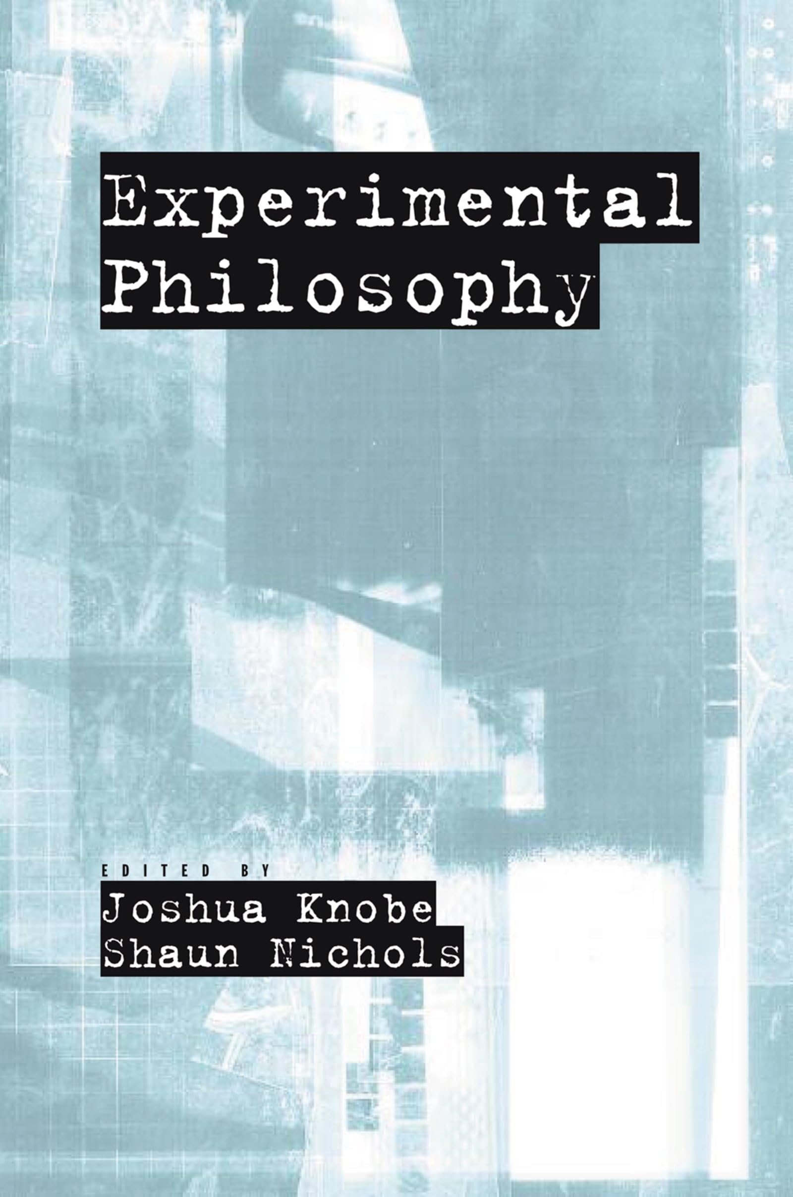 Buy Experimental Philosophy by Joshua Knobe – Philosophy — BookShops.in