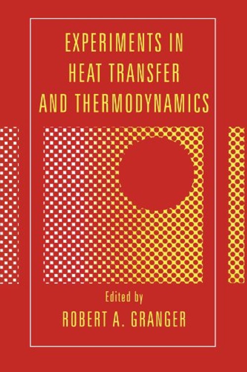 Experiments in Heat Transfer and Thermodynamics – Robert Alan Granger view 2