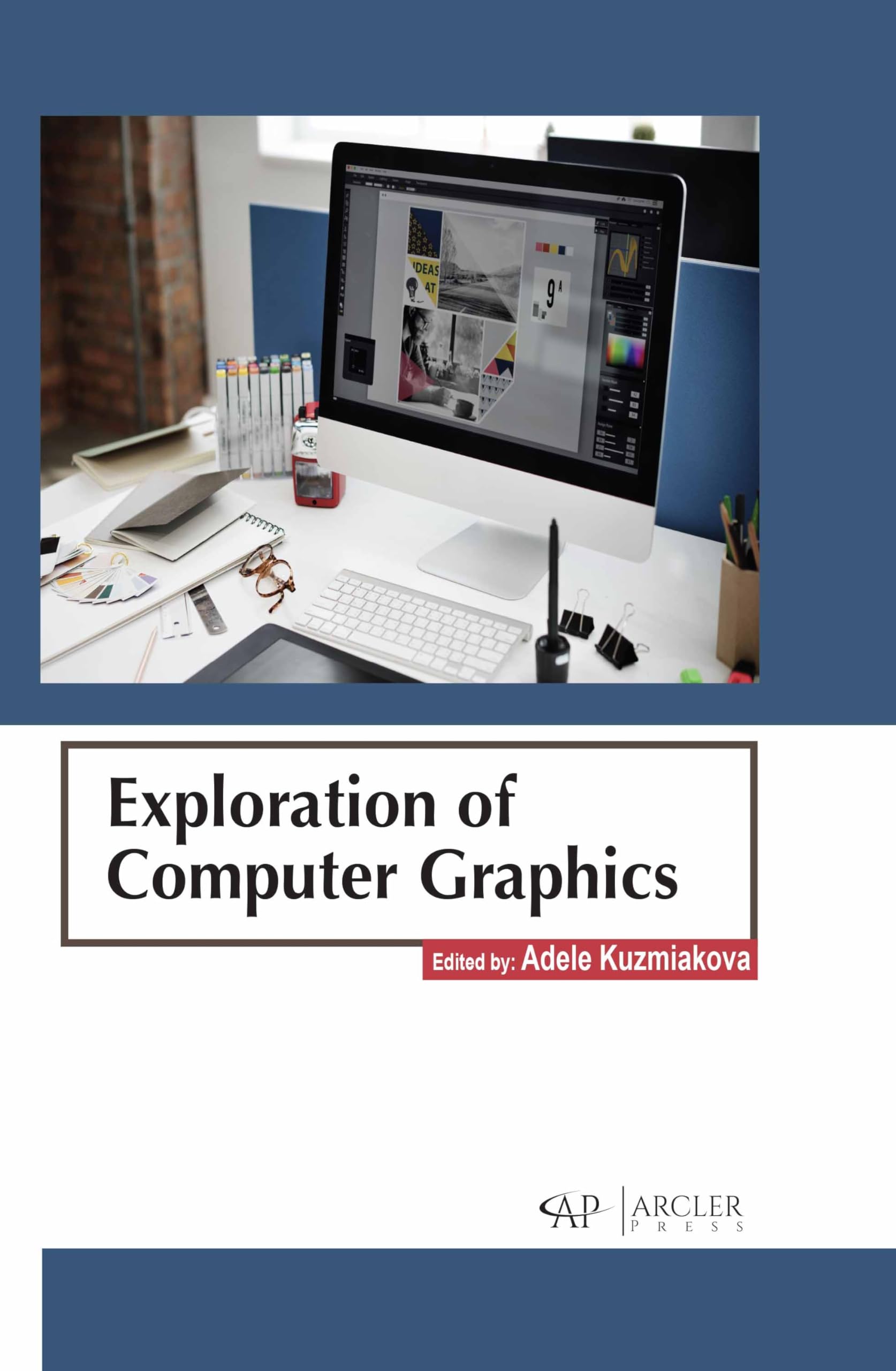 Buy Exploration of Computer Graphics by Adele Kuzmiakova — BookShops.in
