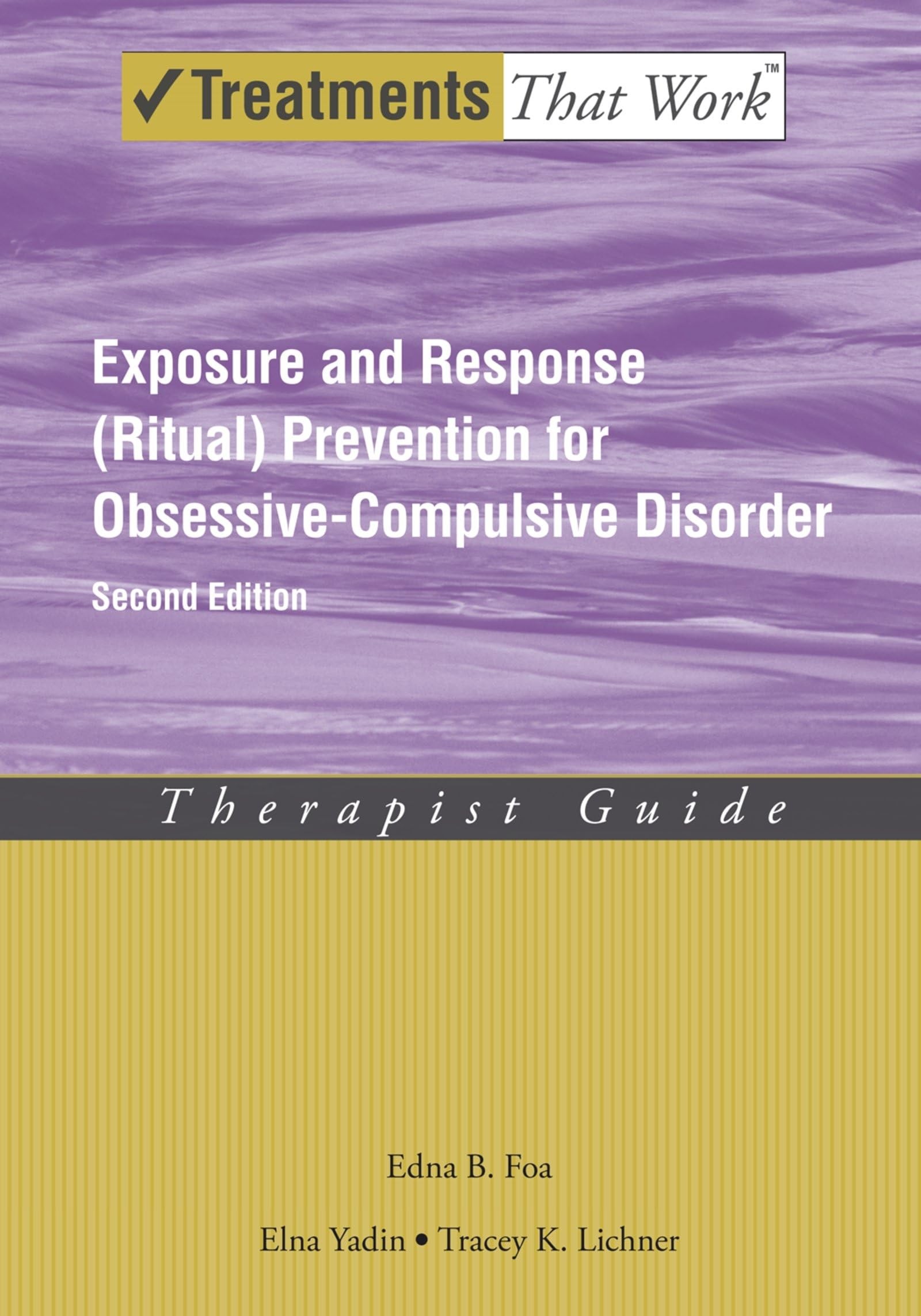 Buy Exposure and Response Ritual Prevention for OCD by Edna B. Foa — BookShops.in