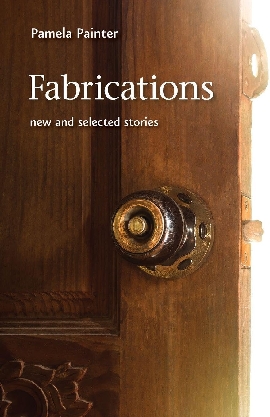 Buy Fabrications | by Pamela Painter | Johns Hopkins Univ Pr | English — BookShops.in