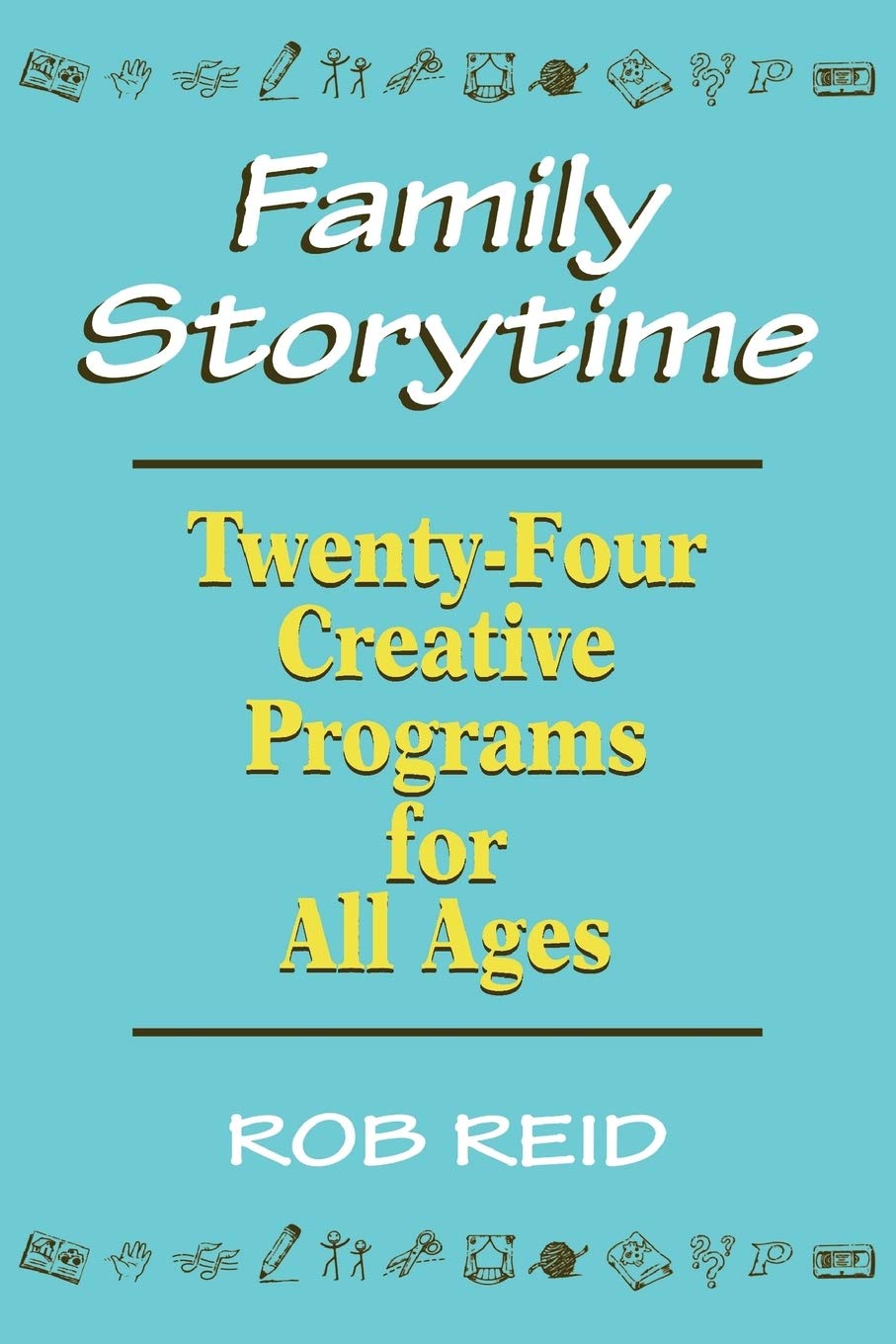 Buy Family Storytime: Twenty-Four Creative Programs for All Ages — BookShops.in