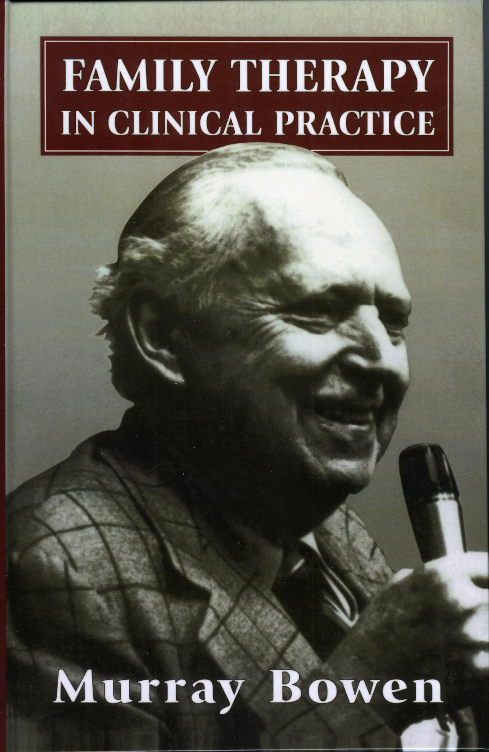 Buy Family Therapy in Clinical Practice by Murray Bowen — BookShops.in
