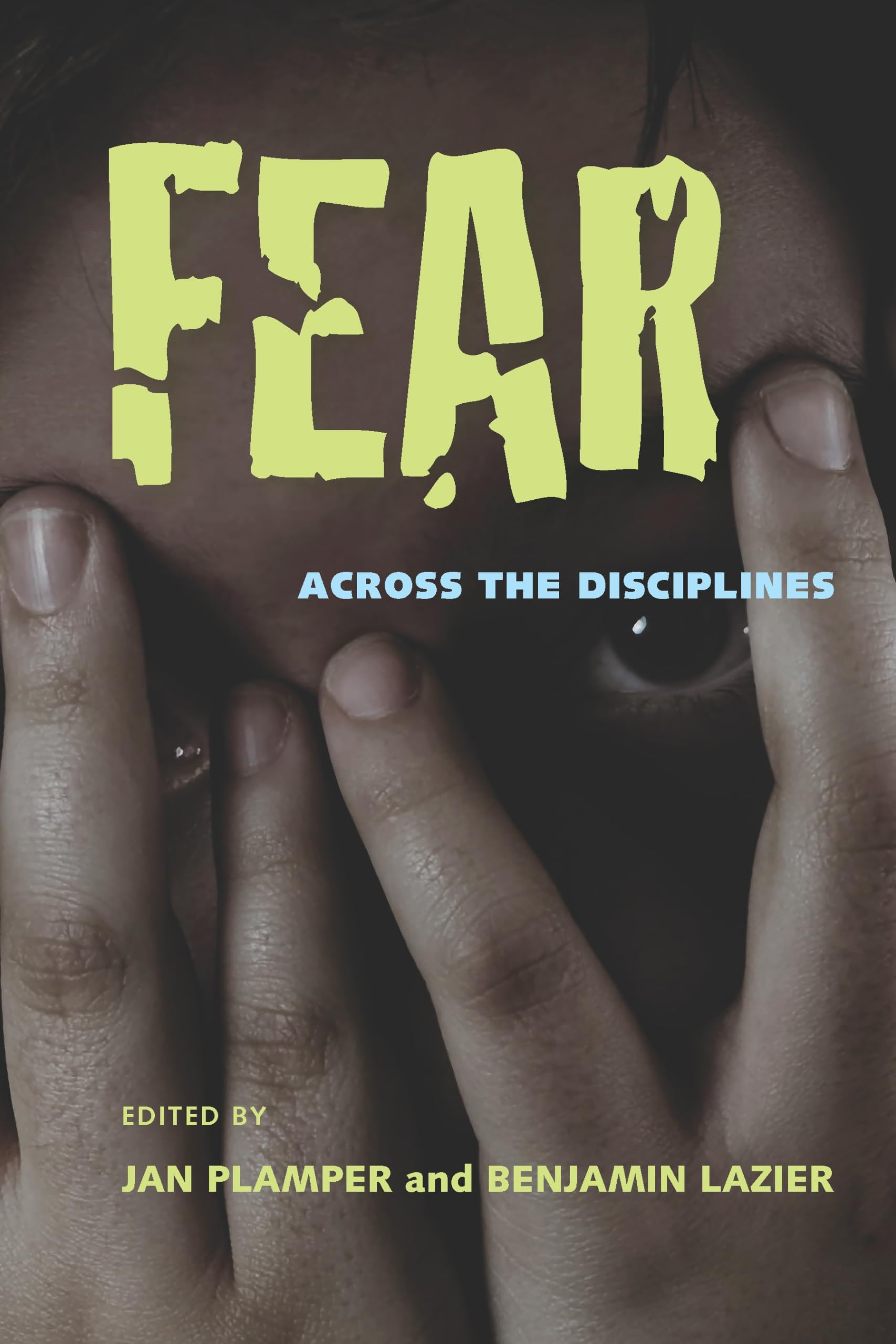 Buy Fear by Jan Plamper – Emotion Psychology Book — BookShops.in
