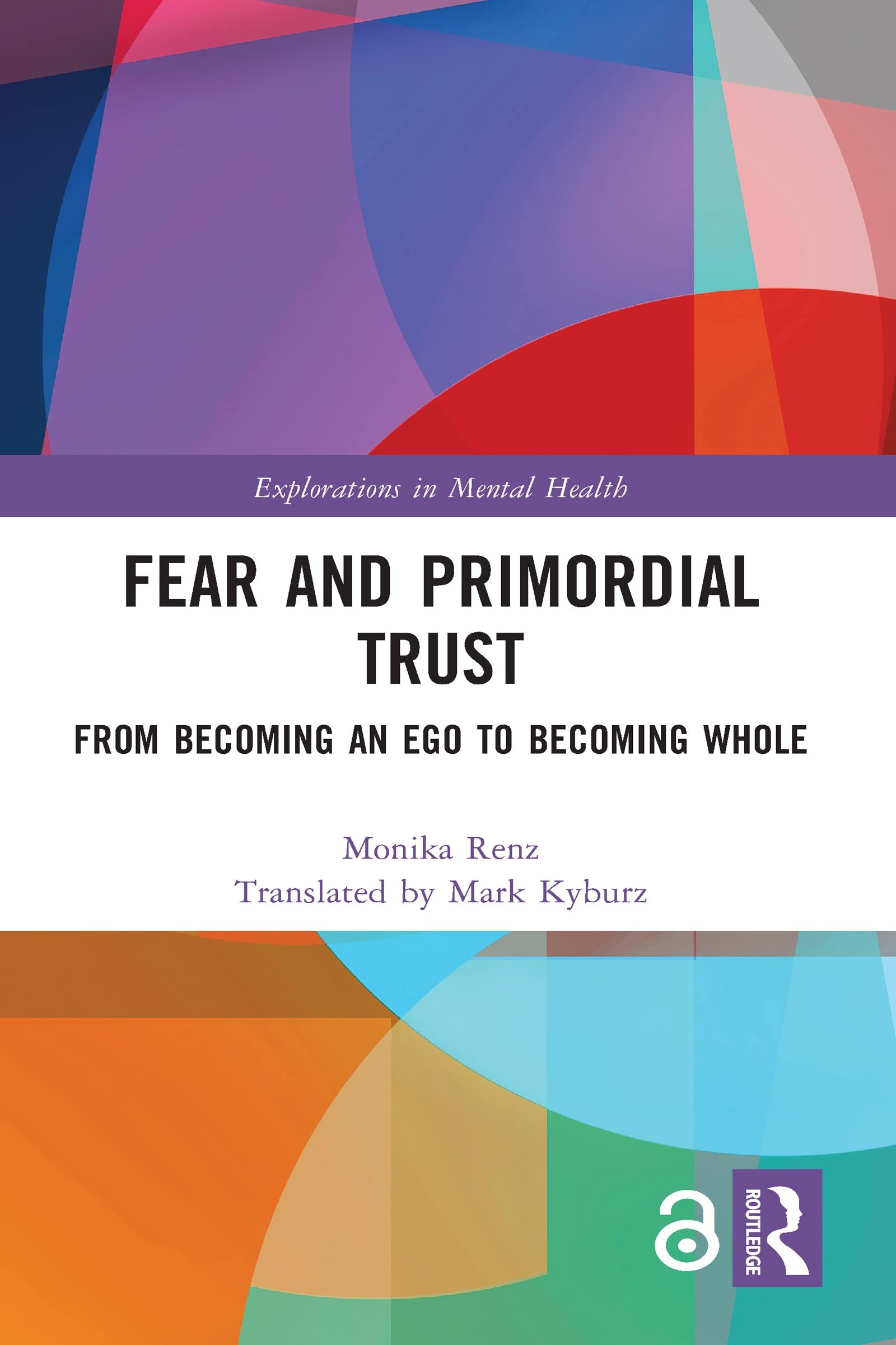 Buy Fear and Primordial Trust (English, Monika Renz | Mark Kyburz) — BookShops.in