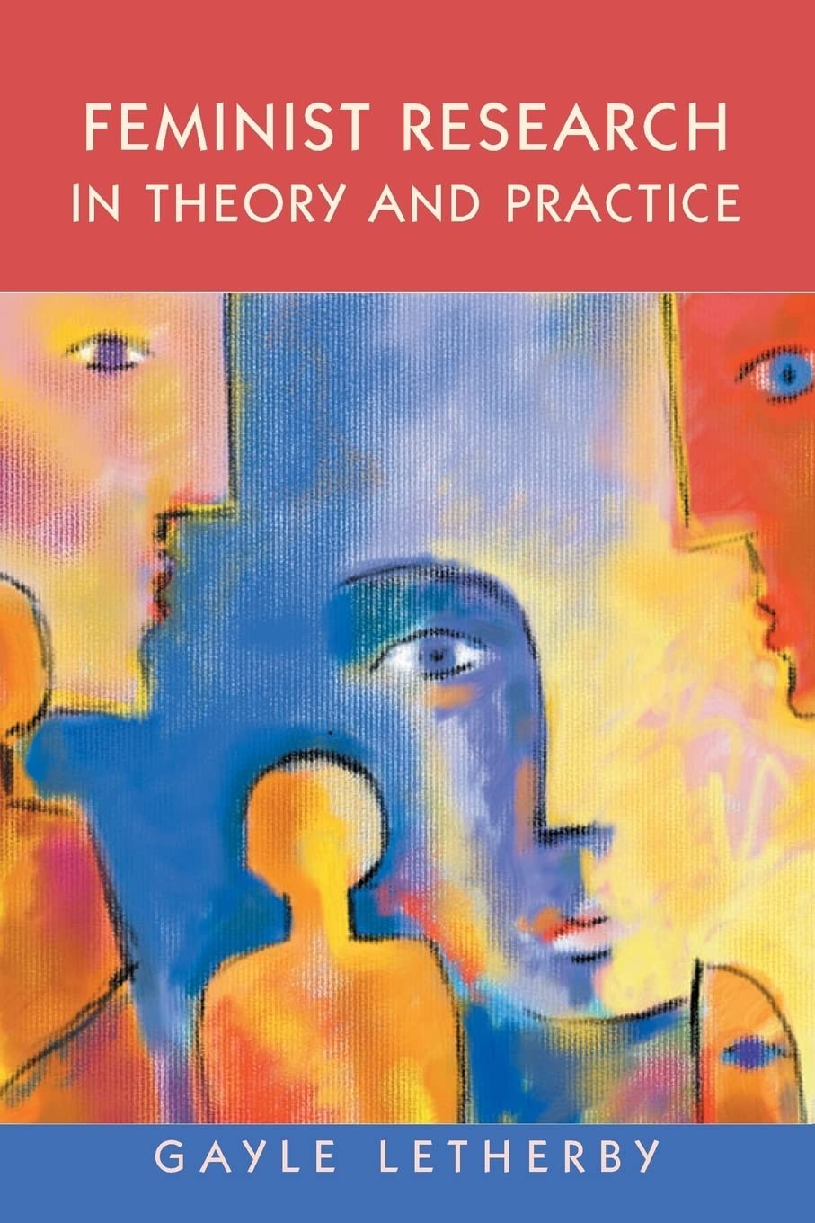 Buy Feminist Research in Theory and Practice (English, Gayle Letherby | Letherby Gayle) — BookShops.in