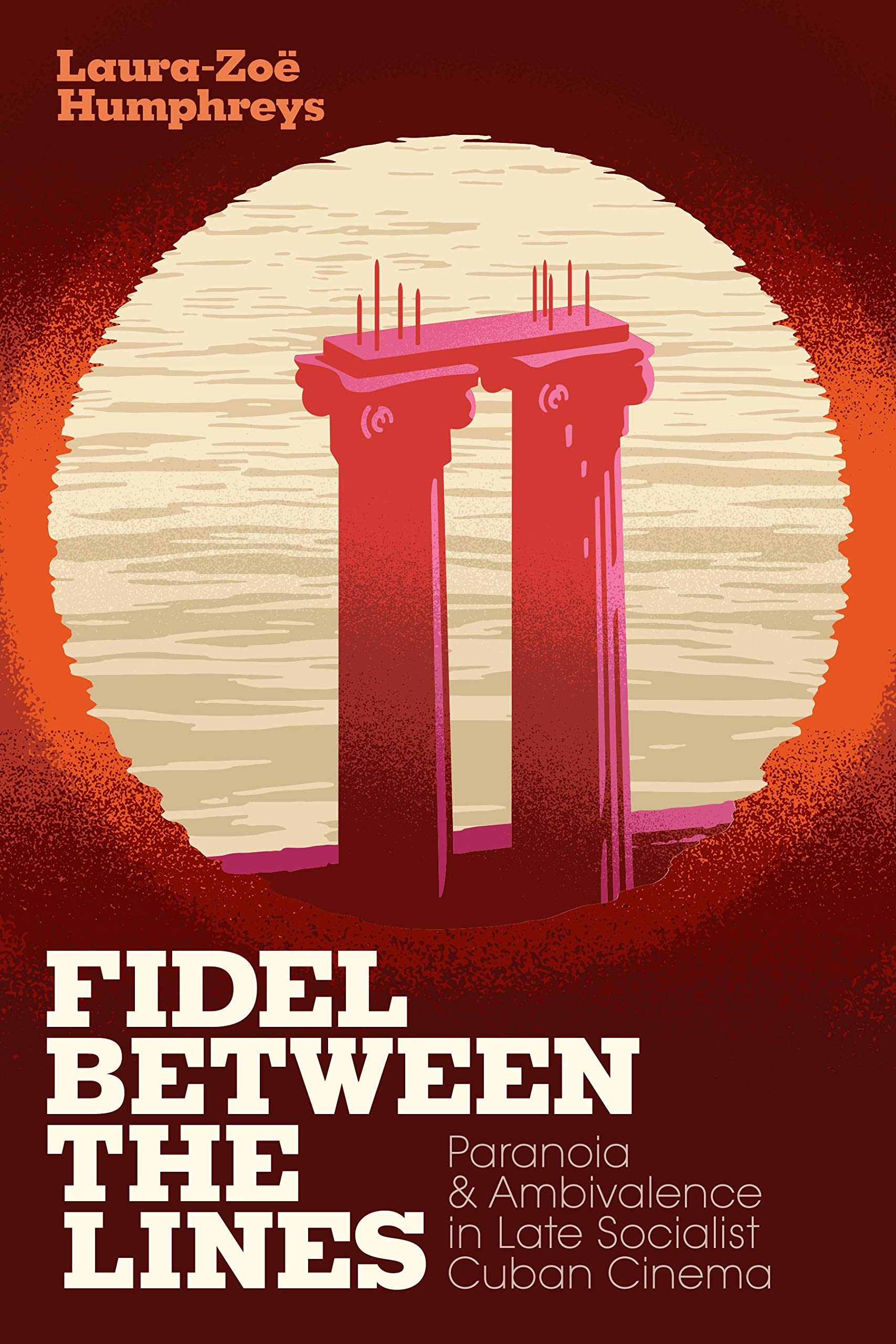 Buy Fidel between the Lines by Laura-Zoë Humphreys — BookShops.in