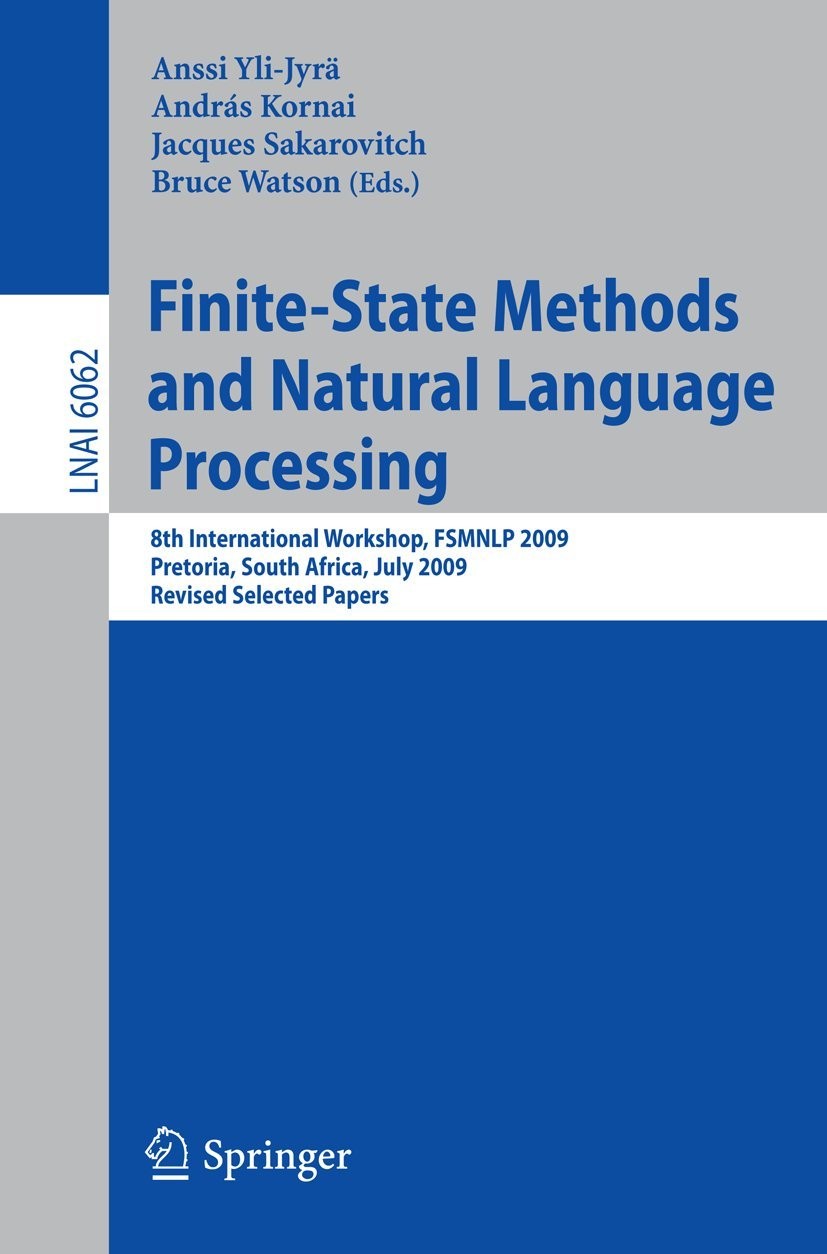 Buy Finite-State Methods and Natural Language Processing (English, Anssi Yli-Jyrä | Andras Kornai | Jacques Sakarovitch) — BookShops.in