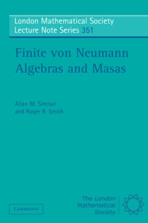 Finite von Neumann Algebras and Masas – Allan Sinclair view 2