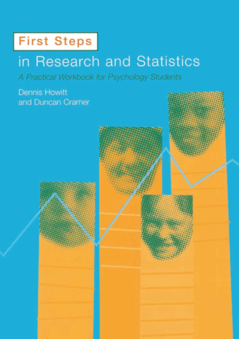 Buy First Steps in Research and Statistics by Dennis Howitt — BookShops.in