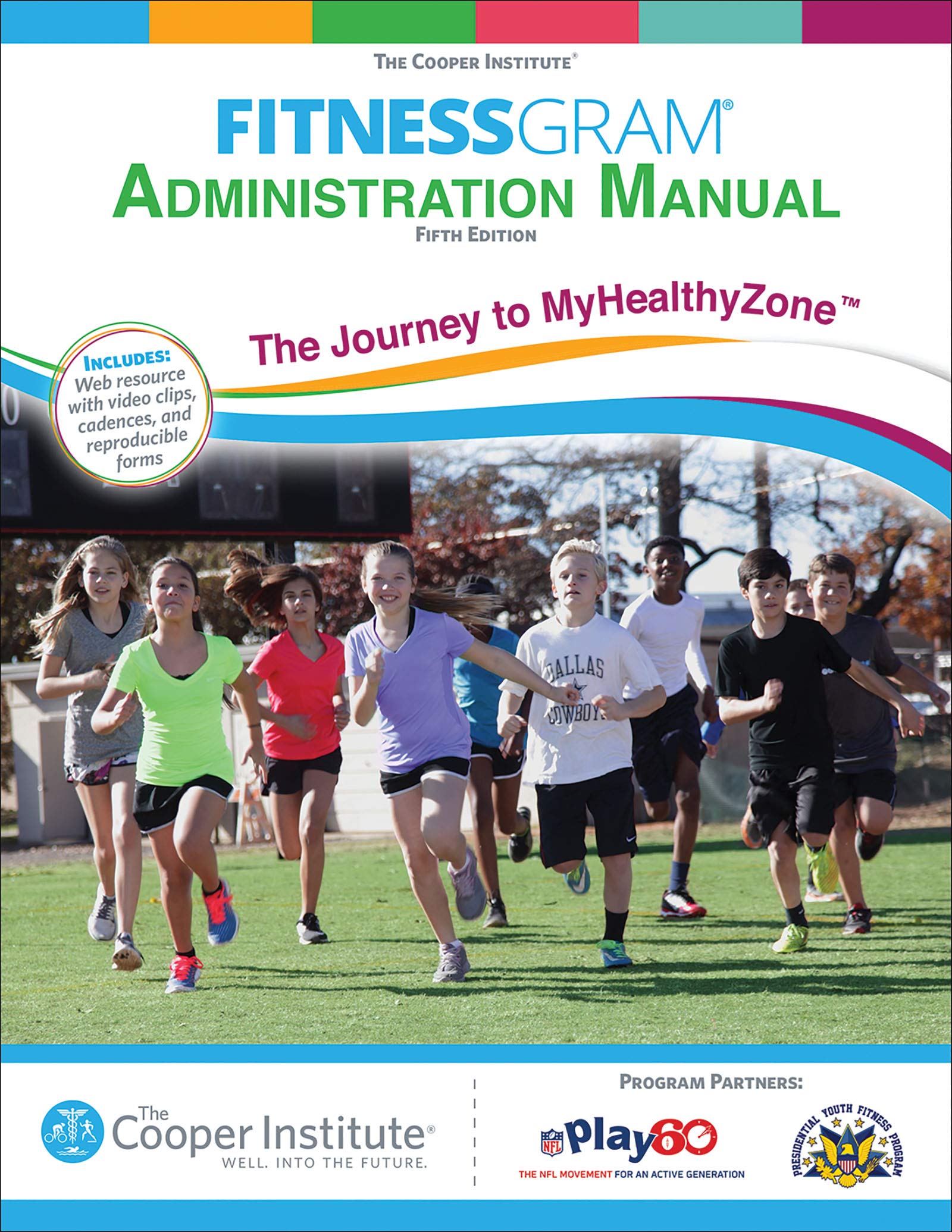 Buy FitnessGram Administration Manual: The Journey to MyHealthyZone — BookShops.in
