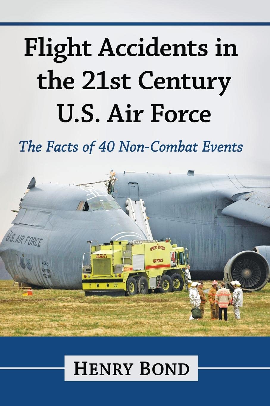 Buy Flight Accidents in the 21st Century U.S. Air Force by Henry — BookShops.in