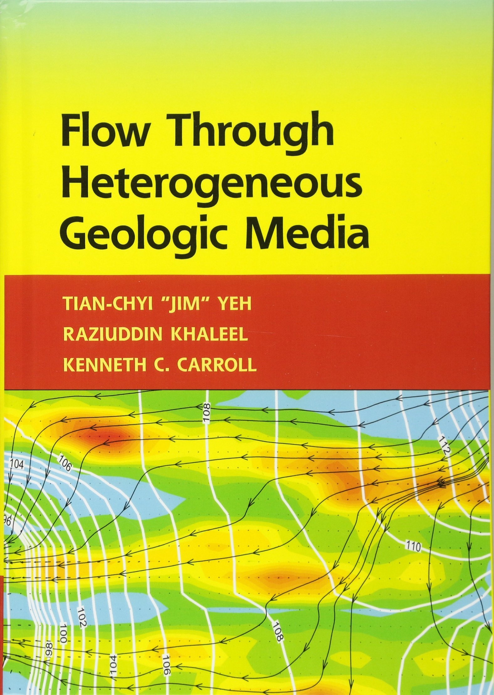 Buy Flow Through Heterogeneous Geologic Media by Tian-Chyi Yeh — BookShops.in