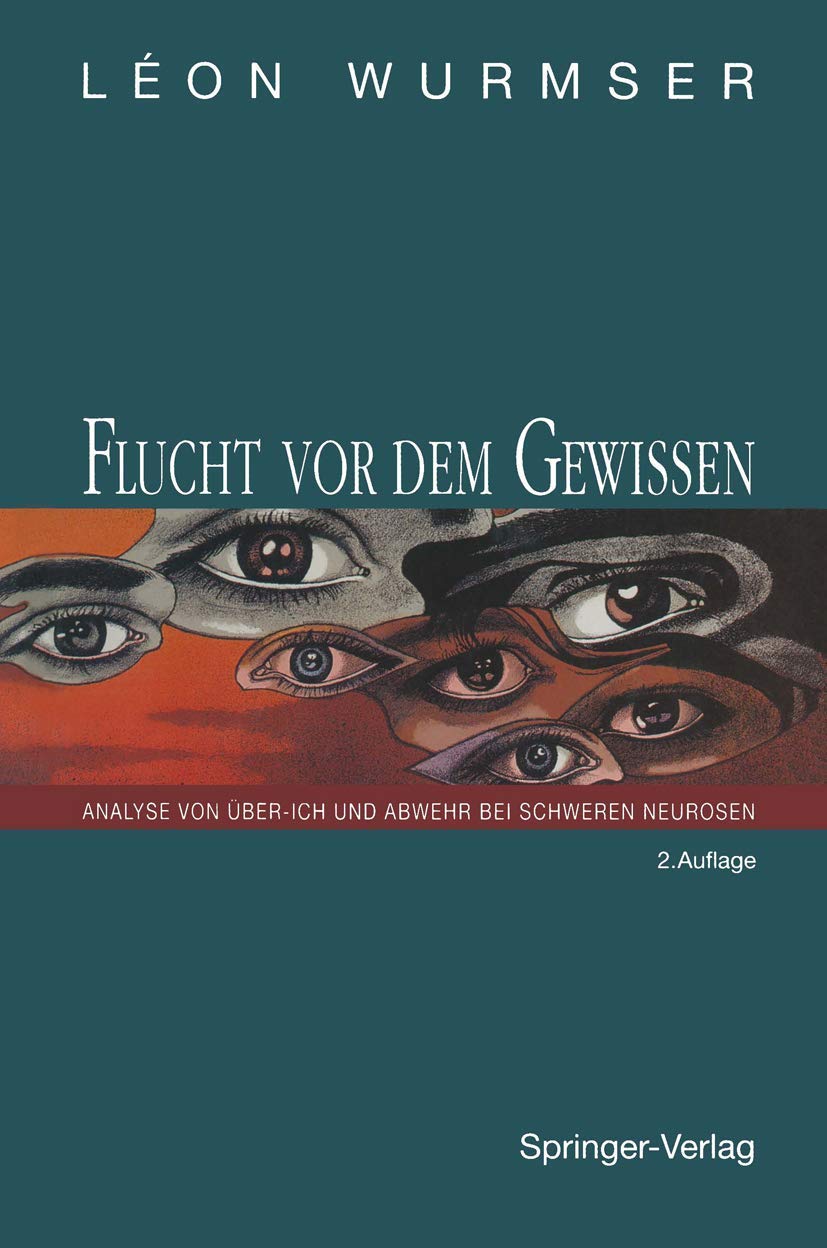 Buy Flucht vor dem Gewissen by Leon Wurmser – Psychoanalysis — BookShops.in