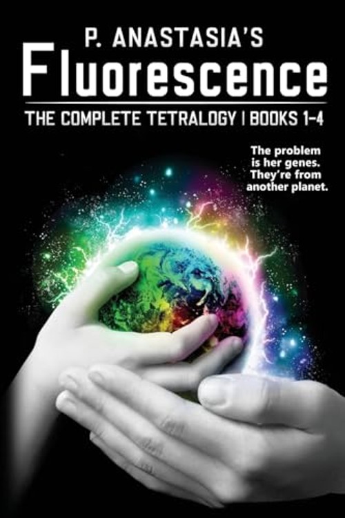 Fluorescence: The Complete Tetralogy – P. Anastasia Hardcover view 3