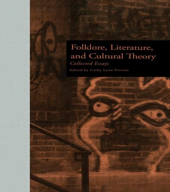 Buy Folklore, Literature, and Cultural Theory: Collected Essays: — BookShops.in