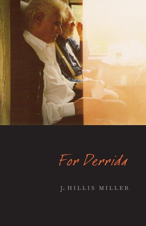 Buy For Derrida by J. Hillis Miller – Literary Theory — BookShops.in