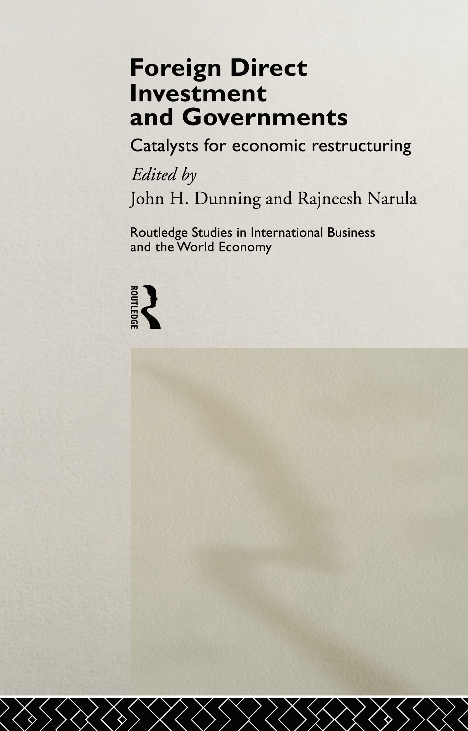 Buy Foreign Direct Investment and Governments (English, John Dunning | Rajneesh Narula) — BookShops.in