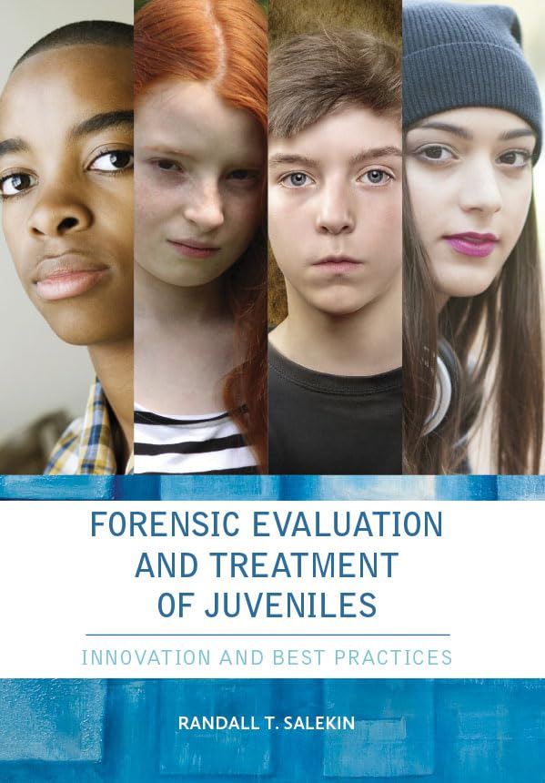 Buy Forensic Evaluation and Treatment of Juveniles by Salekin — BookShops.in